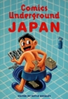 Image for Comics Underground -- Japan : A Manga Anthology