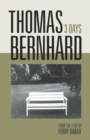 Image for Thomas Bernhard: 3 Days