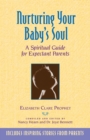 Image for Nurturing Your Baby&#39;s Soul
