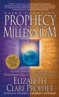 Image for Saint Germain&#39;s Prophecy for the New Millennium : What to Expect Through 2025 Includes Dramatic Prophecies from Nostradamus, Edgar Cayce and Mother Mary