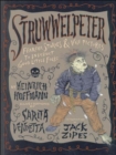 Image for Struwwelpeter  : fearful stories and vile pictures to instruct good little folks