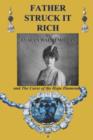 Image for Father Struck It Rich and The Curse of the Hope Diamond