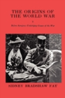 Image for The Origins of the World War Volume I