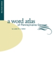 Image for Word Atlas of Pennsylvania German