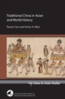Image for Traditional China in Asian and World History