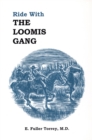 Image for Ride With The Loomis Gang