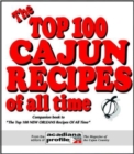 Image for The Top 100 Cajun Recipes Of All Time