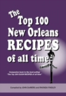 Image for The Top 100 New Orleans Recipes of All Time