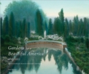 Image for Gardens for a Beautiful America 1895 - 1935