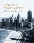 Image for Chicago Apartments: a Century of Lakefront Luxury