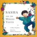 Image for Sasha and the Wiggly Tooth