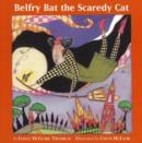 Image for Belfry Bat the Scaredy Cat
