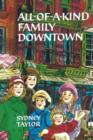 Image for All-of-a-Kind Family Downtown