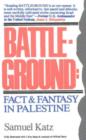 Image for Battle-ground : Fact and Fantasy in Palestine