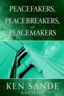 Image for Peacefakers, Peacebreakers, and Peacemakers Member Book