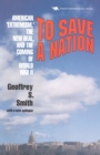 Image for To Save a Nation : American Extremism, the New Deal and the Coming of World War II