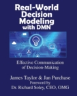 Image for Real-World Decision Modeling with DMN
