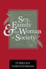 Image for Sex, Family and the Woman in Society