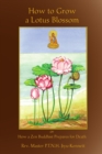 Image for How to Grow a Lotus Blossom