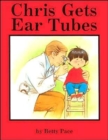 Image for Chris Gets Ear Tubes