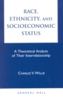 Image for Race, Ethnicity, and Socioeconomic Status