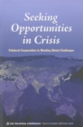 Image for Seeking opportunities in crisis  : trilateral cooperation in meeting global challenges