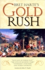 Image for Bret Harte&#39;s Gold Rush