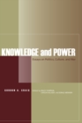 Image for Knowledge and power  : essays on politics, culture, and war