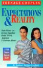Image for Teenage Couples, Expectations and Reality : Teen Views on Living Together, Roles, Work, Jealousy and Partner Abuse