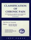 Image for Classification of Chronic Pain : Descriptions of Chronic Pain Syndromes and Definitions of Pain Terms