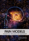 Image for Pain Models : Translational Relevance and Applications