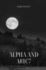 Image for Alpha and A81C7