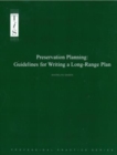 Image for Preservation Planning : Guidelines for Writing a Long-Range Plan