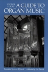 Image for A Guide to Organ Music