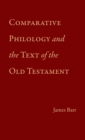 Image for Comparative Philology and the Text of the Old Testament