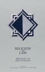Image for Religion and Law : Biblical-Judaic and Islamic Perspectives