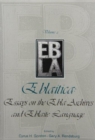 Image for Eblaitica: Essays on the Ebla Archives and Eblaite Language, Volume 2