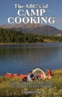 Image for The ABC&#39;s of Camp Cooking