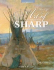 Image for The Life and Art of Joseph Henry Sharp