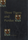 Image for Three Tigers &amp; Purdue