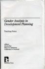 Image for Gender Analysis in Development Planning Teaching Notes : A Case Book