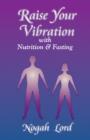Image for RAISE YOUR VIBRATION WITH NUTRITION