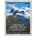 Image for Creation of the Teton Landscape
