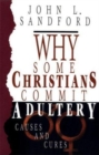 Image for Why Some Christians Commit Adultery