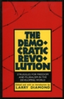 Image for The Democratic Revolution : Struggles for Freedom and Pluralism in the Developing World