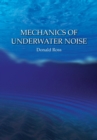 Image for Mechanics of Underwater Noise