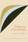 Image for Tulips to Thresholds