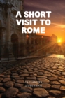 Image for A Short Visit to Rome