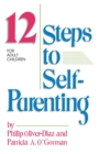 Image for The 12 Steps to Self-parenting for Adult Children