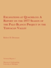 Image for Excavations at Quachilco : A Report on the 1977 Season of the Palo Blanco Project in the Tehuacan Valley